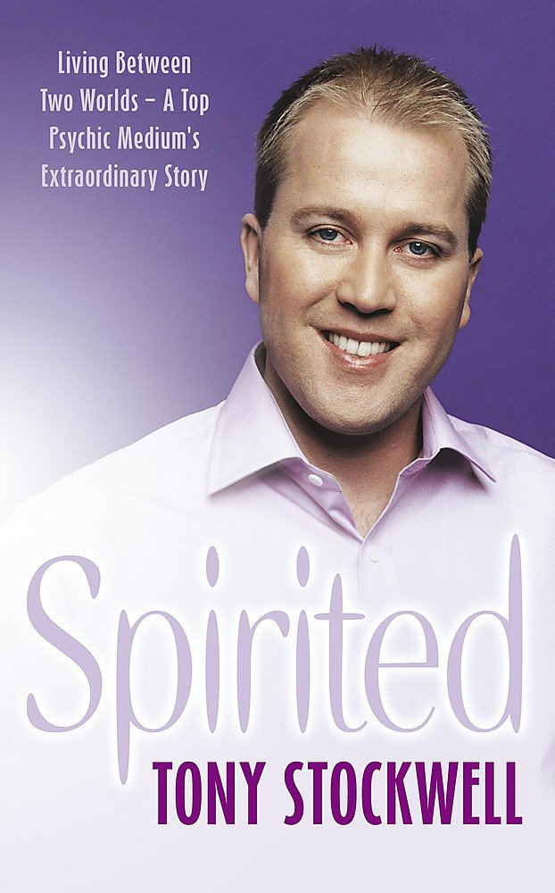 Spirited: Living Between Two Worlds - A Top Psychic Medium's Extraordinary Story book