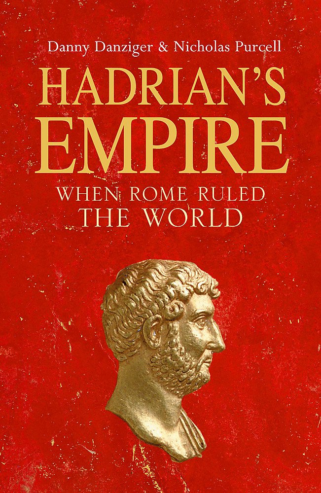 Hadrian's Empire: When Rome Ruled the World Memories