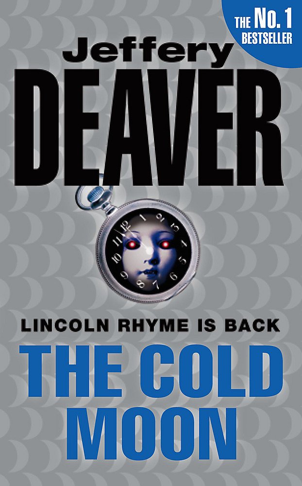 The Cold Moon: Lincoln Rhyme Book 7 Action & Adventure