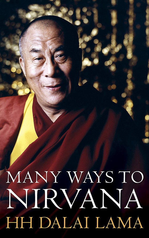 The Many Ways to Nirvana: Discourses on Right Living Religion & Esotericism