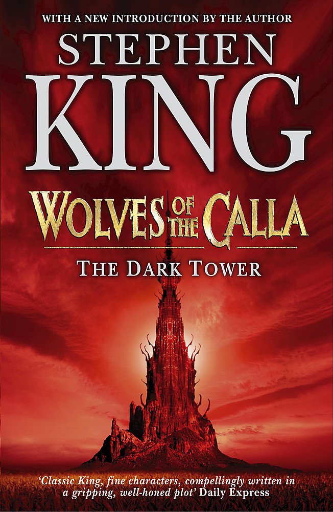 The Dark Tower V: Wolves of the Calla: (Volume 5) Horror & Mystery