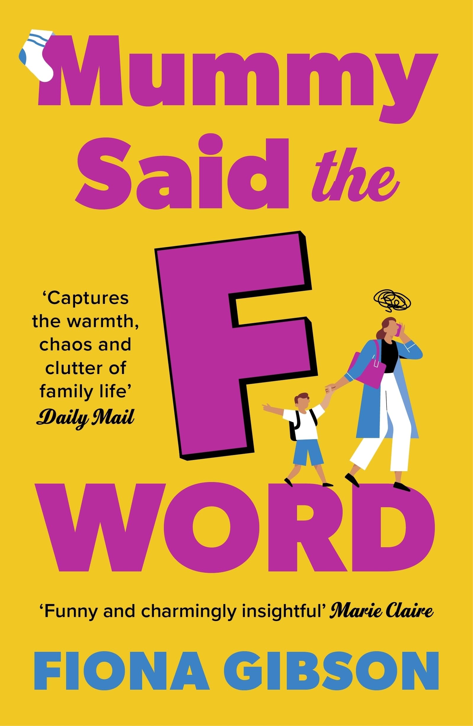 Mummy Said the F-Word Humour & Satire