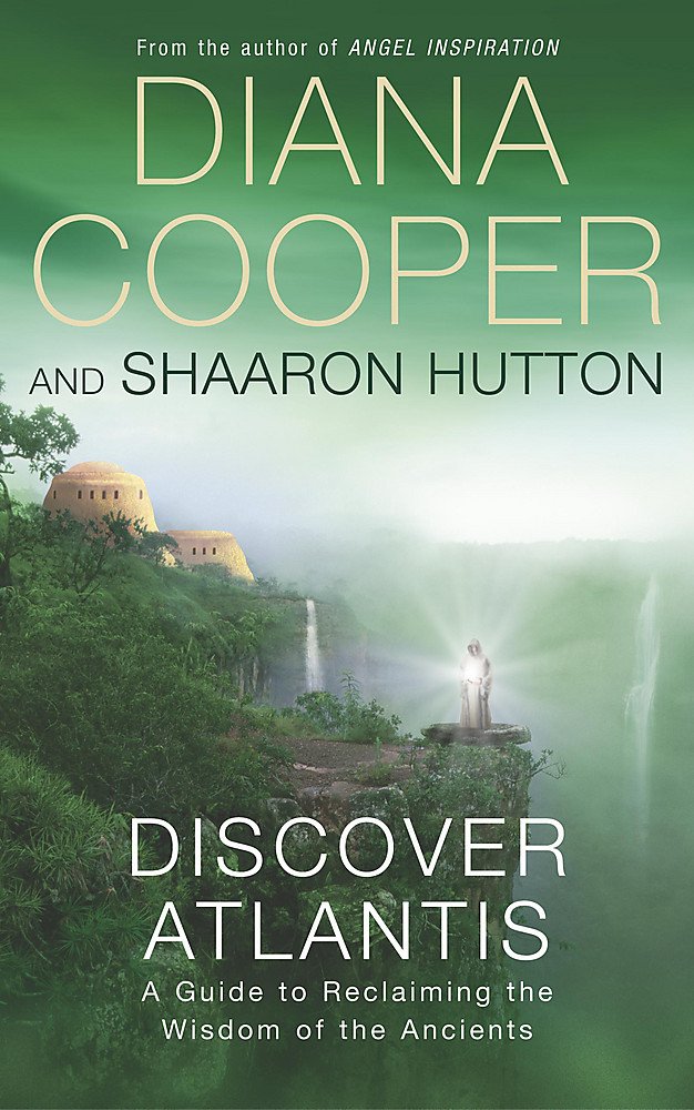 Discover Atlantis: A Guide to Reclaiming the Wisdom of the Ancients Books