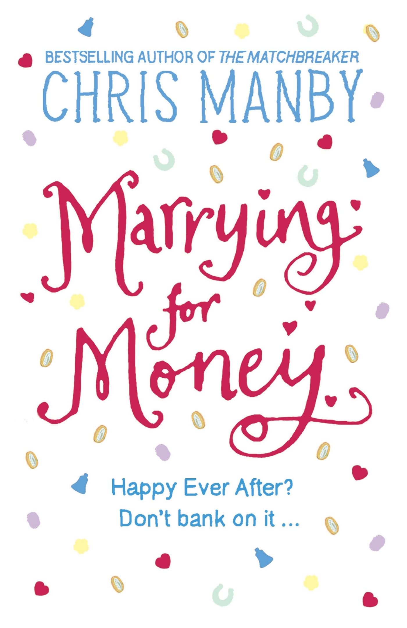 Marrying for Money Contemporary literature