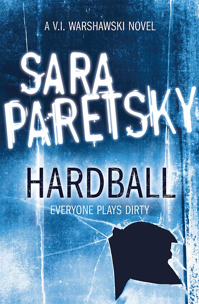 Hardball, English edition: A V.I. Warshawski novel Contemporary literature