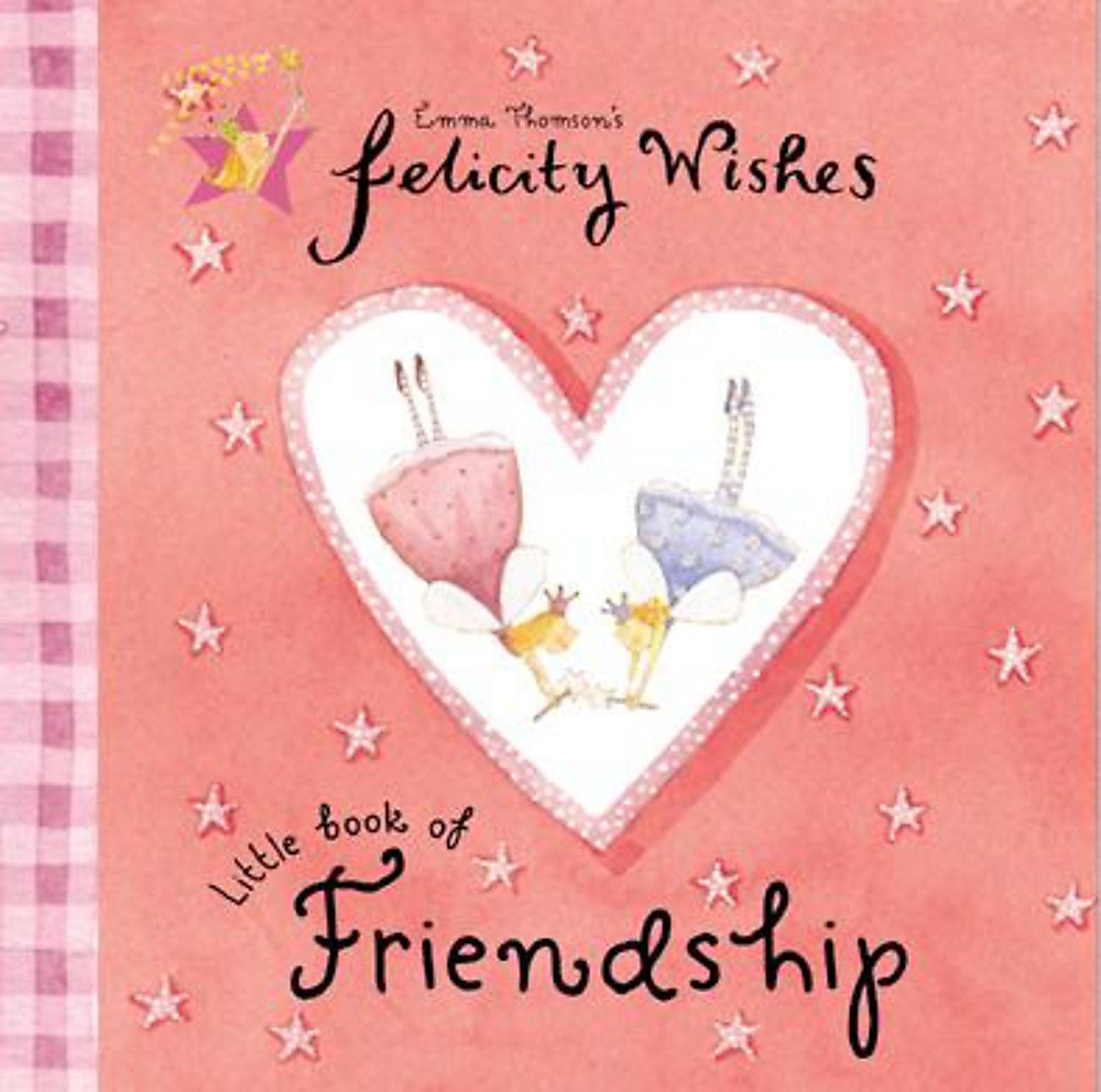 Felicity Wishes Little Book Of Friendship Novels & Short Stories