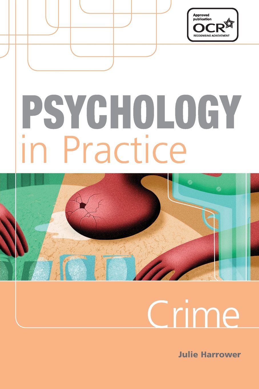 Psychology in Practice: Crime book