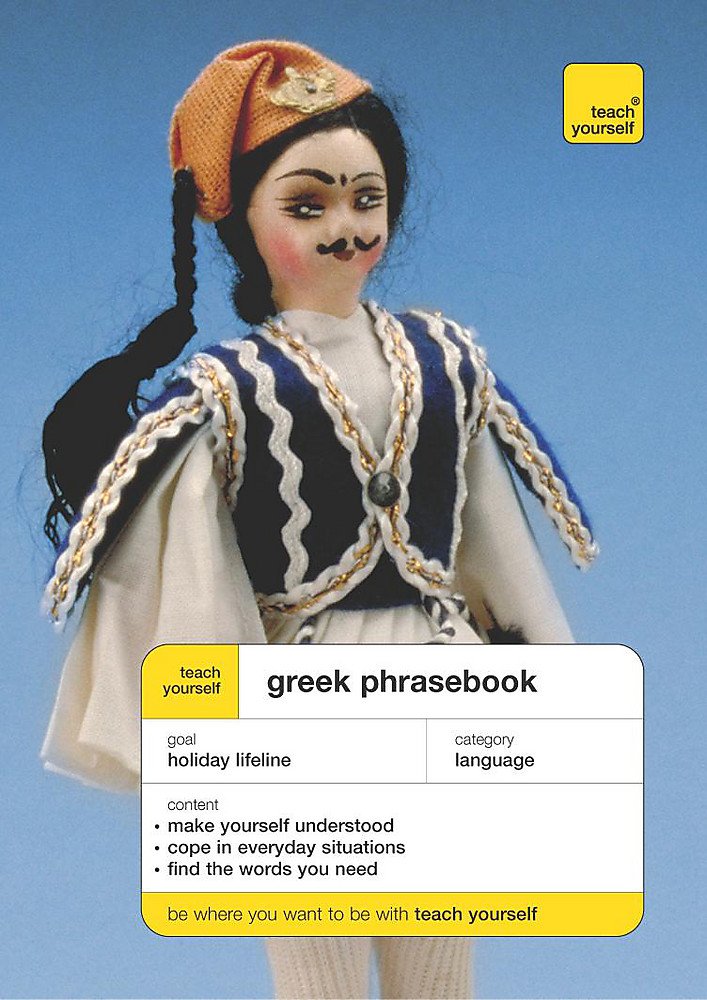 Teach Yourself Greek Phrasebook (Teach Yourself Phrasebooks) Foreign Languages ​​& Dictionaries