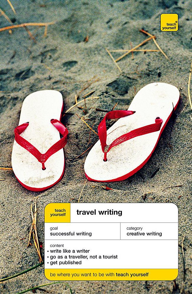Teach Yourself Travel Writing New Edition (Tycw) Media & Communication