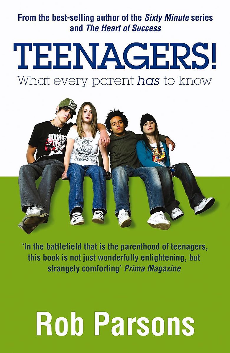 Teenagers!: What Every Parent Has to Know Parents & Children
