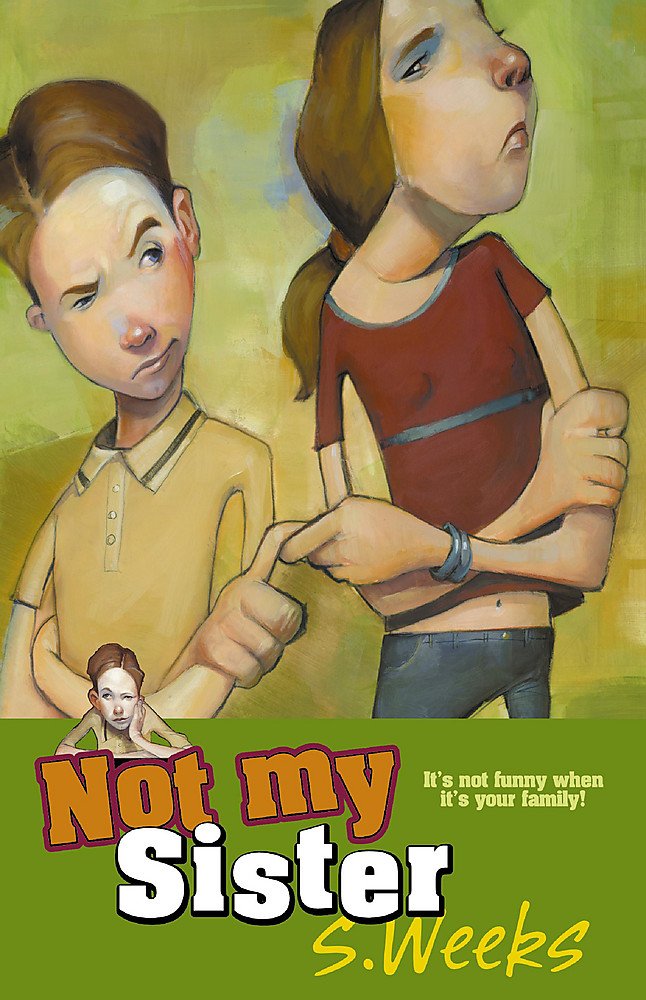 Not My Sister! (Misadventures Of Guy Strang, Band 3) Novels & Short Stories