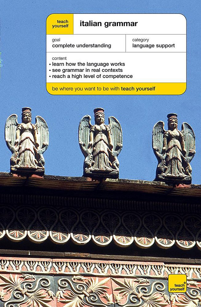 Teach Yourself Italian Grammar New Edition (Tycg) Foreign Languages ​​& Dictionaries