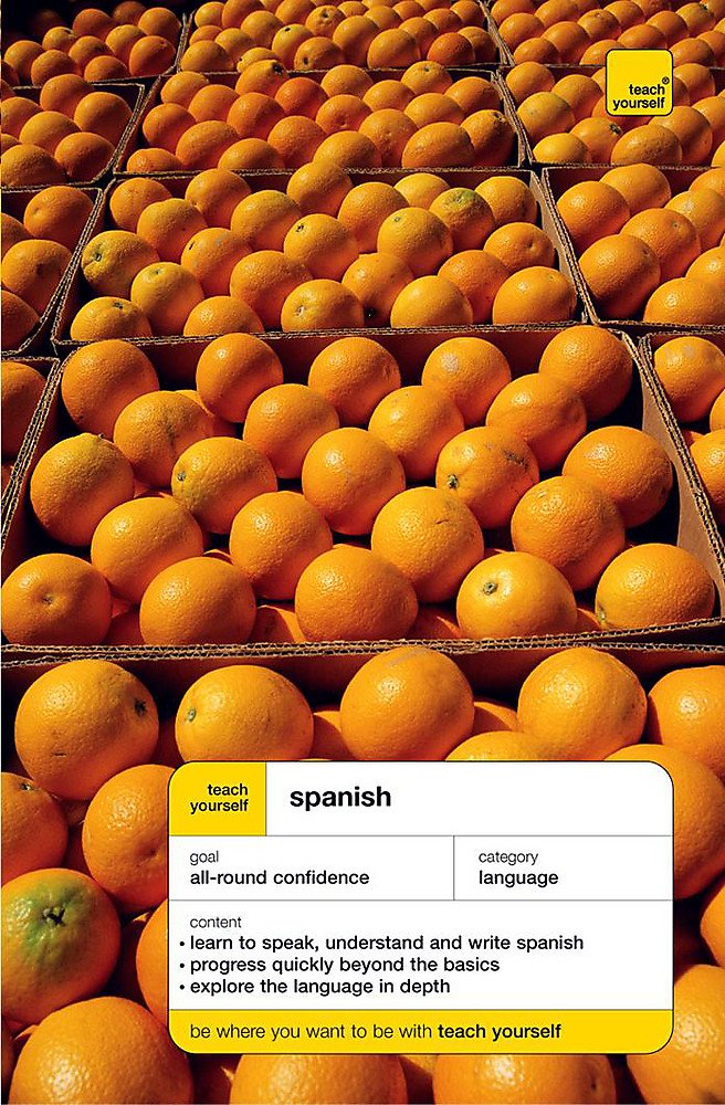 Spanish: A complete course in understanding, speaking, and writing (Teach Yourself Complete Courses) Foreign Languages ​​& Dictionaries