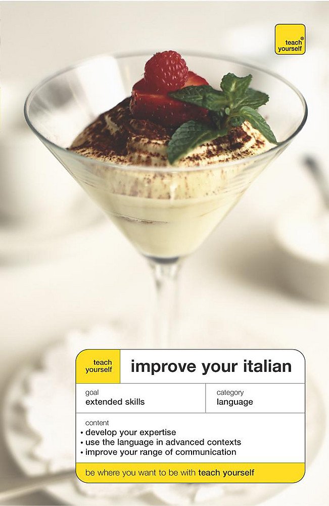 Teach Yourself: Improve Your Italian (Teach Yourself Languages) Foreign Languages ​​& Dictionaries