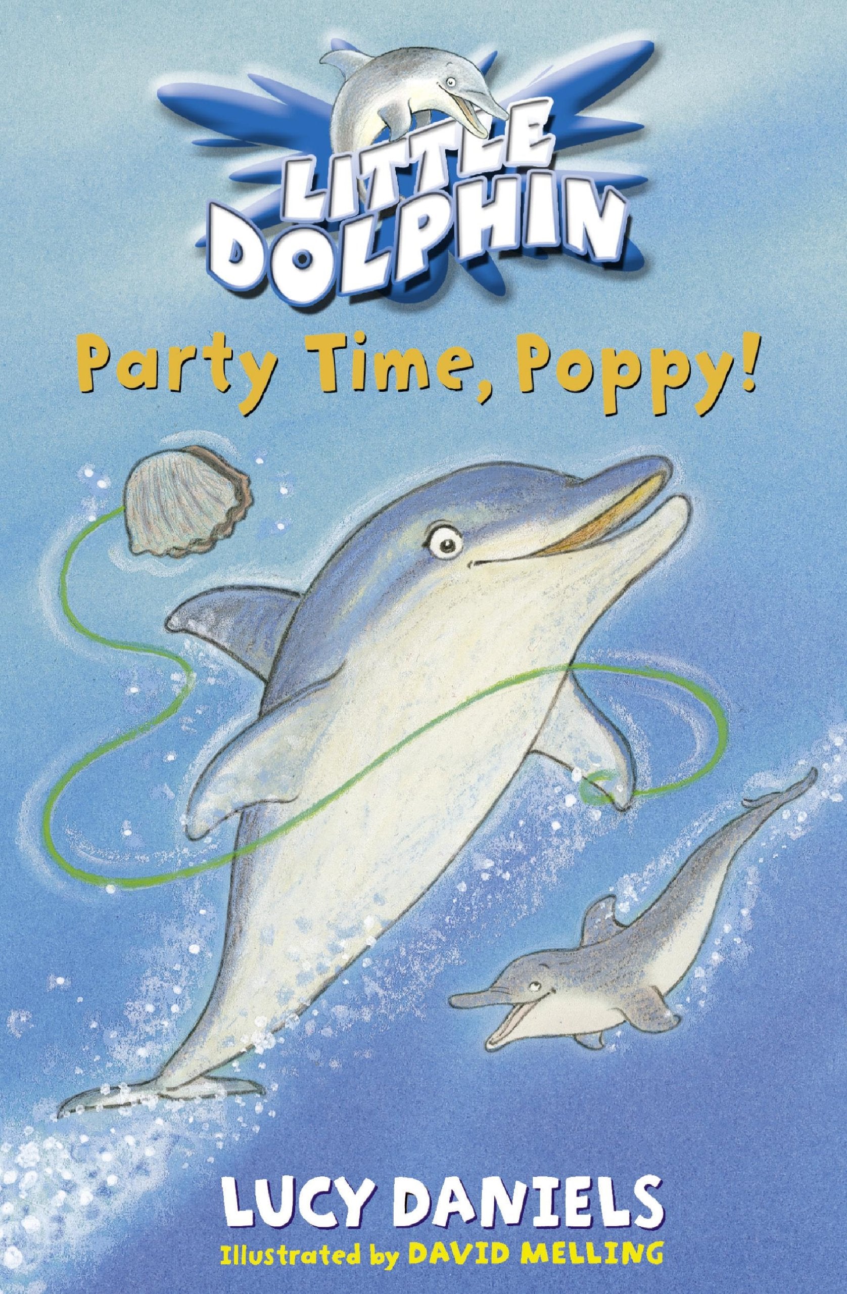 Party Time, Poppy! (Little Dolphin) Novels & Short Stories