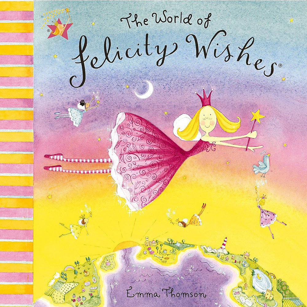 Felicity Wishes: The World Of Felicity Wishes Novels & Short Stories