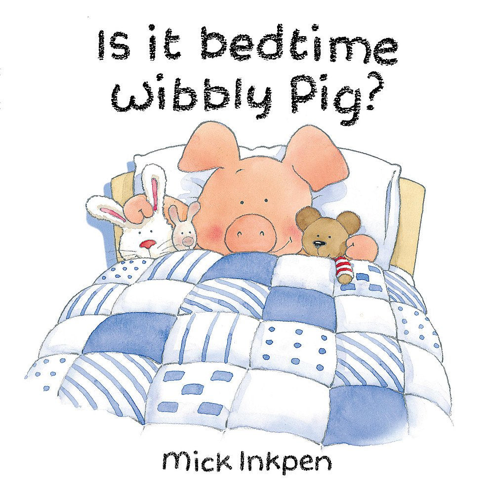 Wibbly Pig: Is It Bedtime Wibbly Pig? Novels & Short Stories