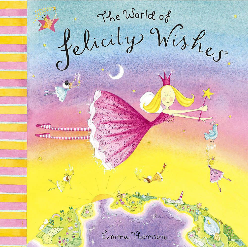 Felicity Wishes: The World of Felicity Wishes Novels & Short Stories