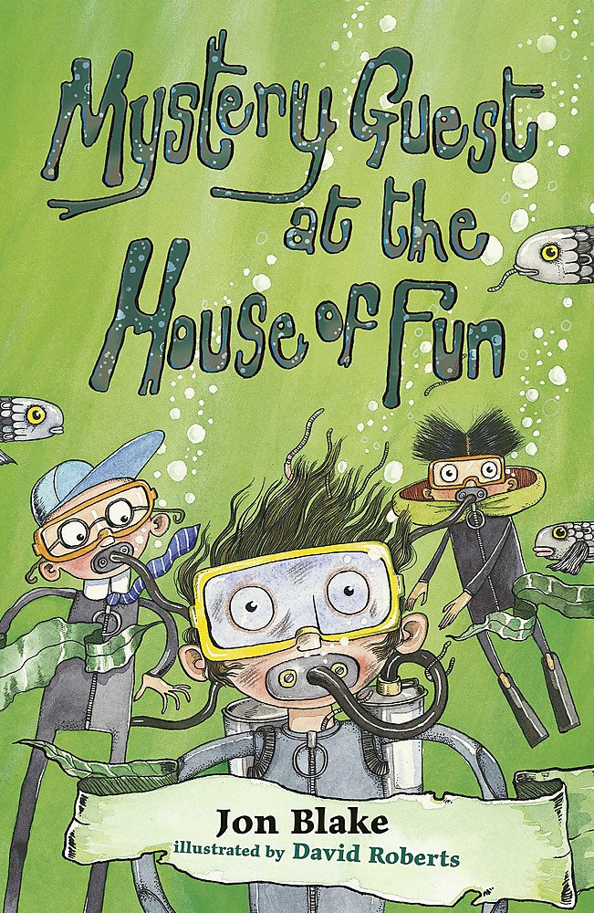 Mystery Guest at the House of Fun book