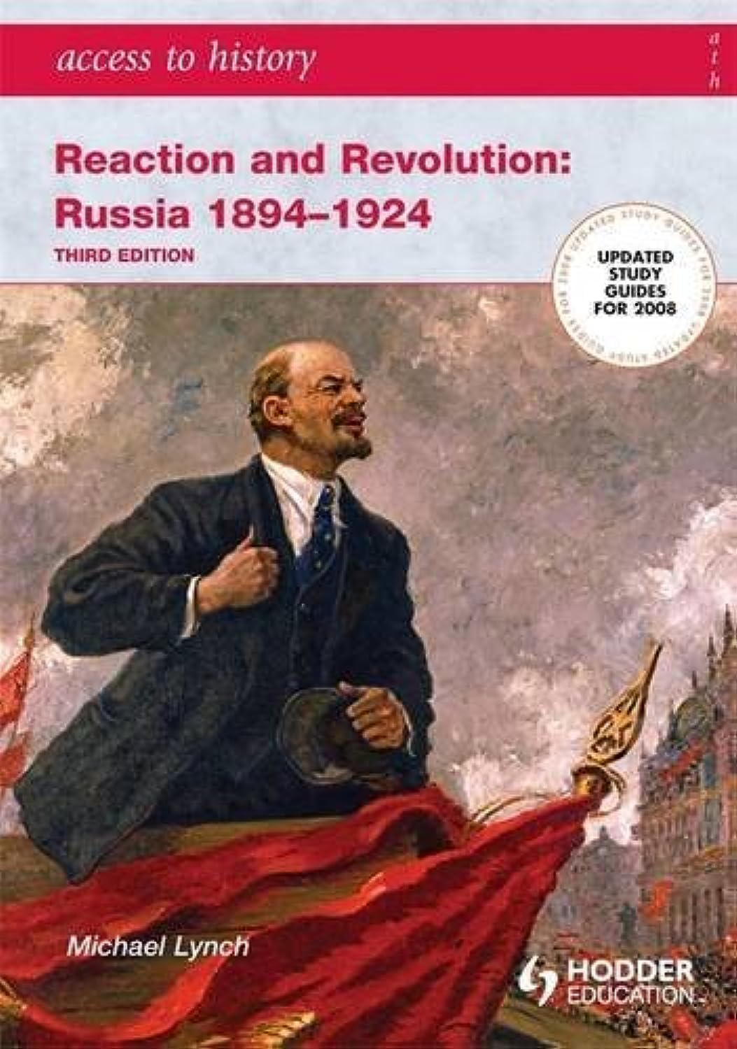 Access to History: Reaction and Revolution: Russia 1894-1924 Third edition Education & Training