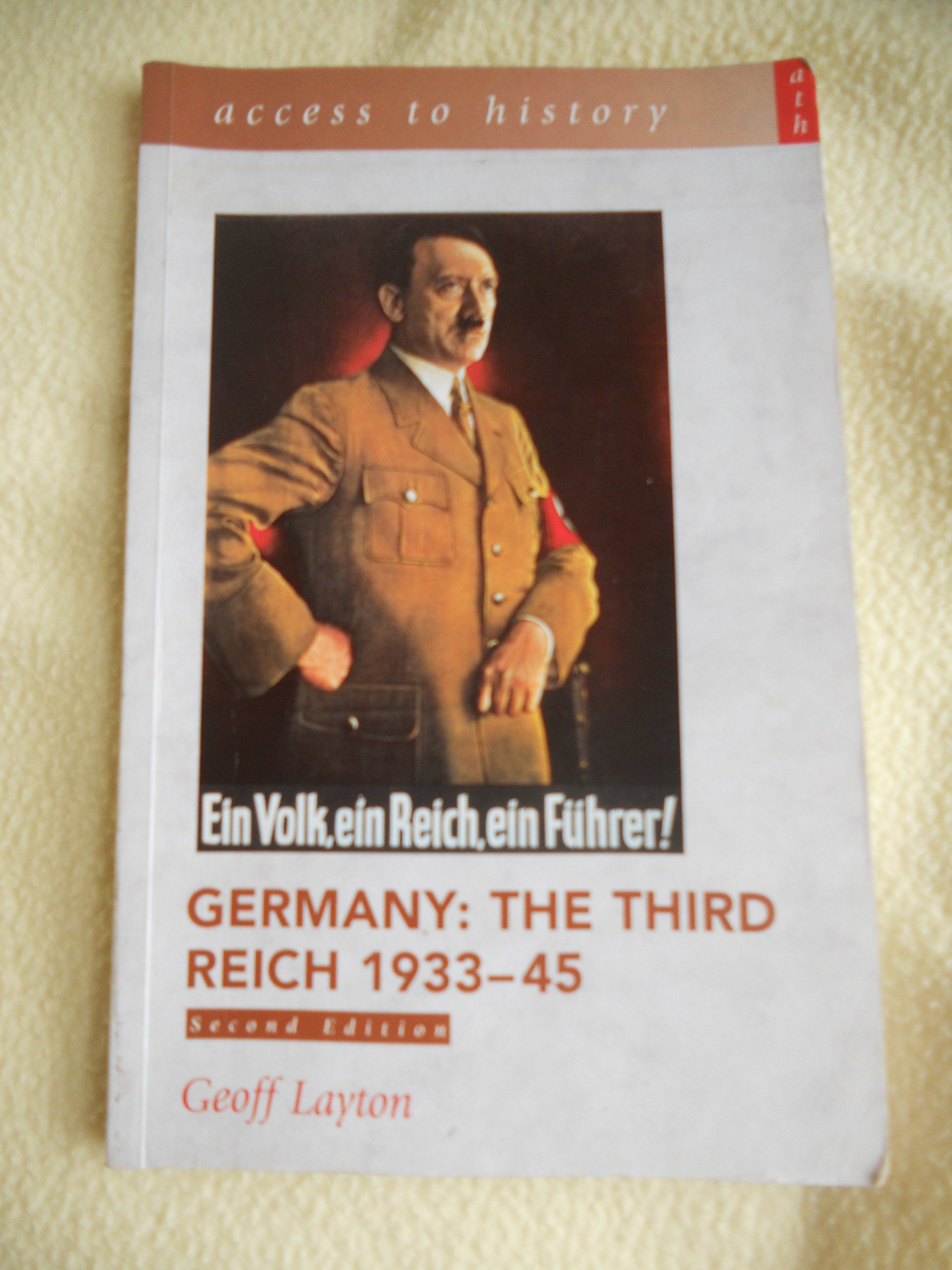 Access to History: Germany: The Third Reich 1933-1945 for AQA 3rd Edition book