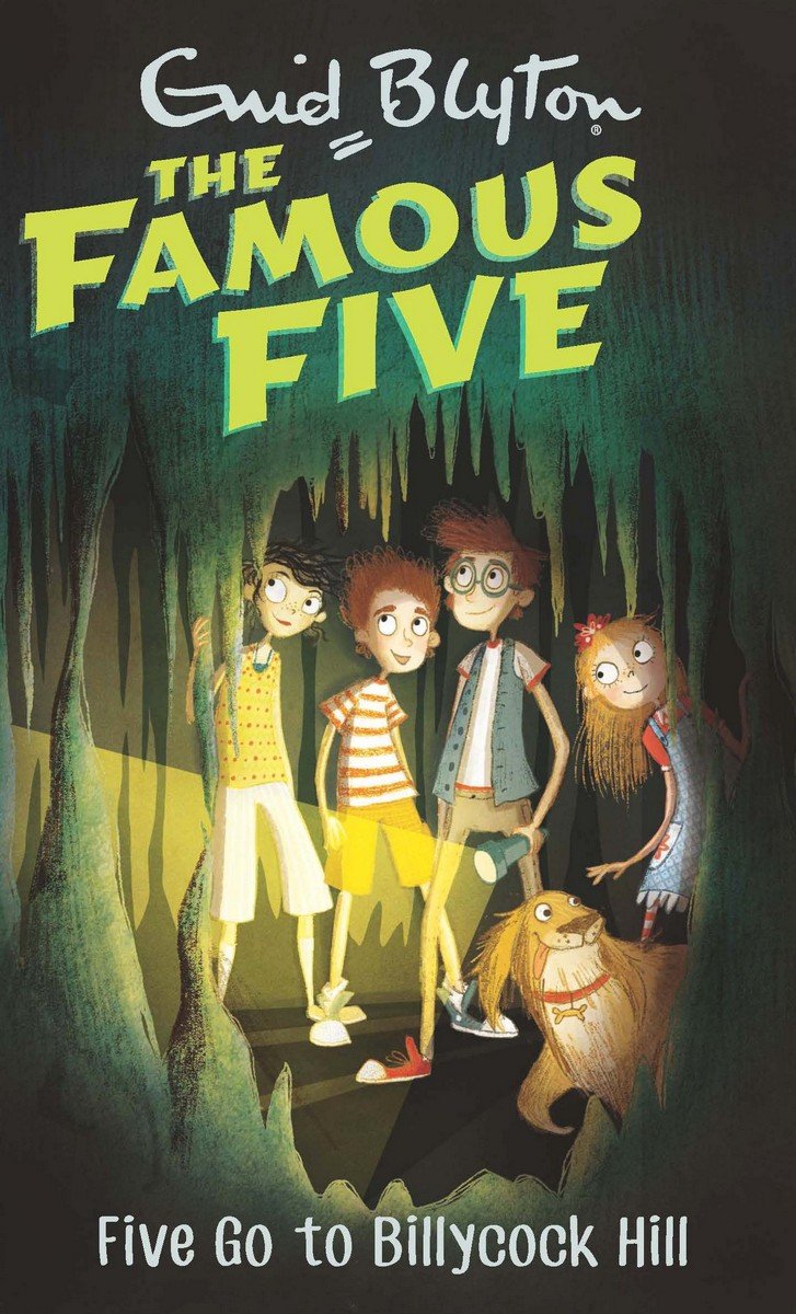Five Go to Billycock Hill: Famous Five 16 Novels & Short Stories