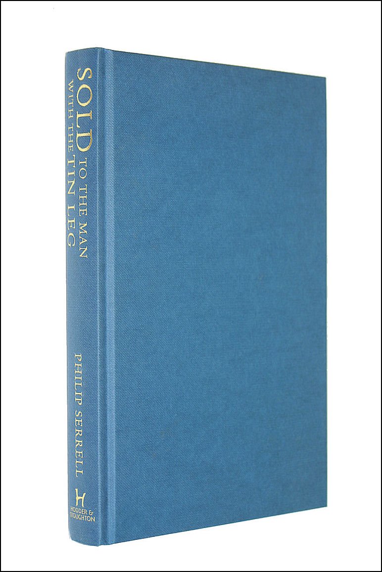 Sold to the Man with the Tin Leg book