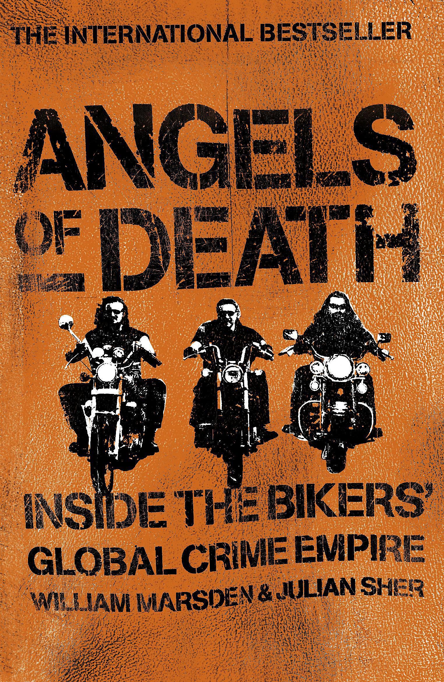 Angels of Death: Inside the Bikers' Global Crime Empire Personalities