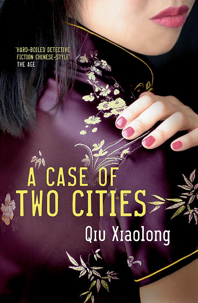 A Case of Two Cities: An Inspector Chen Novel Contemporary literature