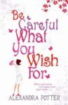 Be Careful What You Wish for Contemporary literature