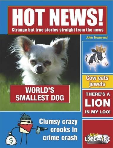 Livewire Non Fiction: Hot News! Education & Training