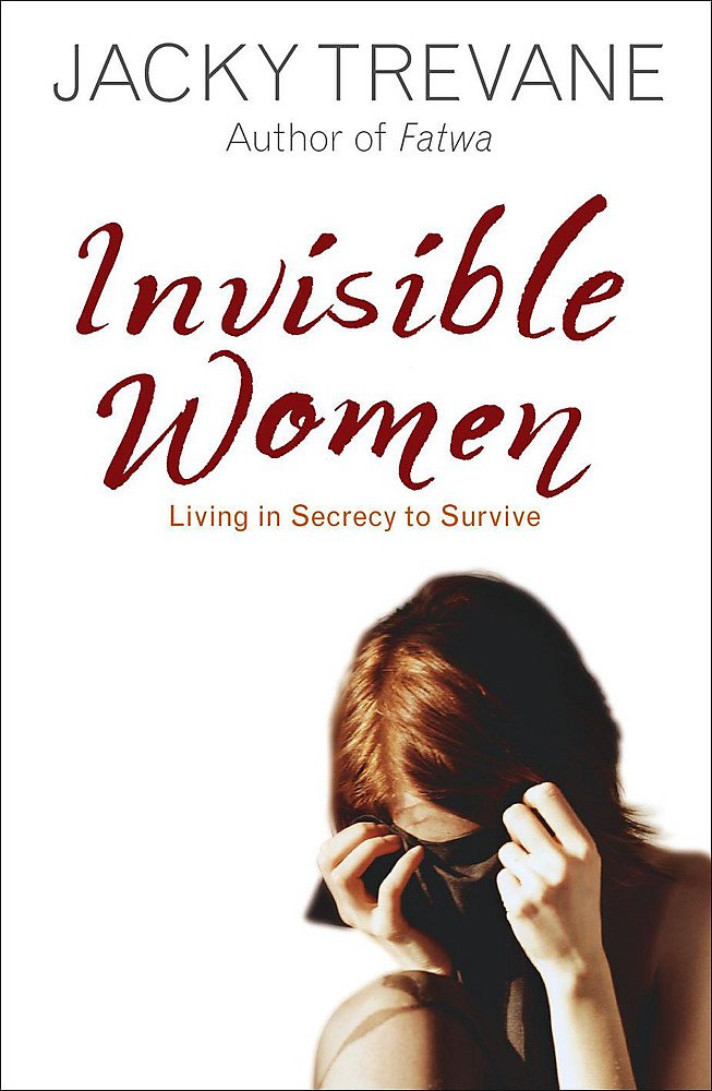 Invisible Women: True Stories of Courage And Survival book