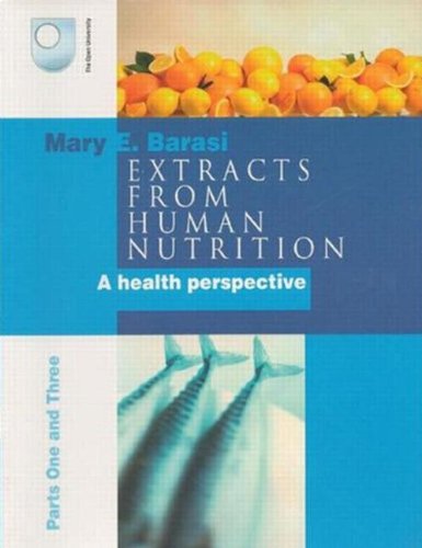 Extracts from Human Nutrition Parts One Books