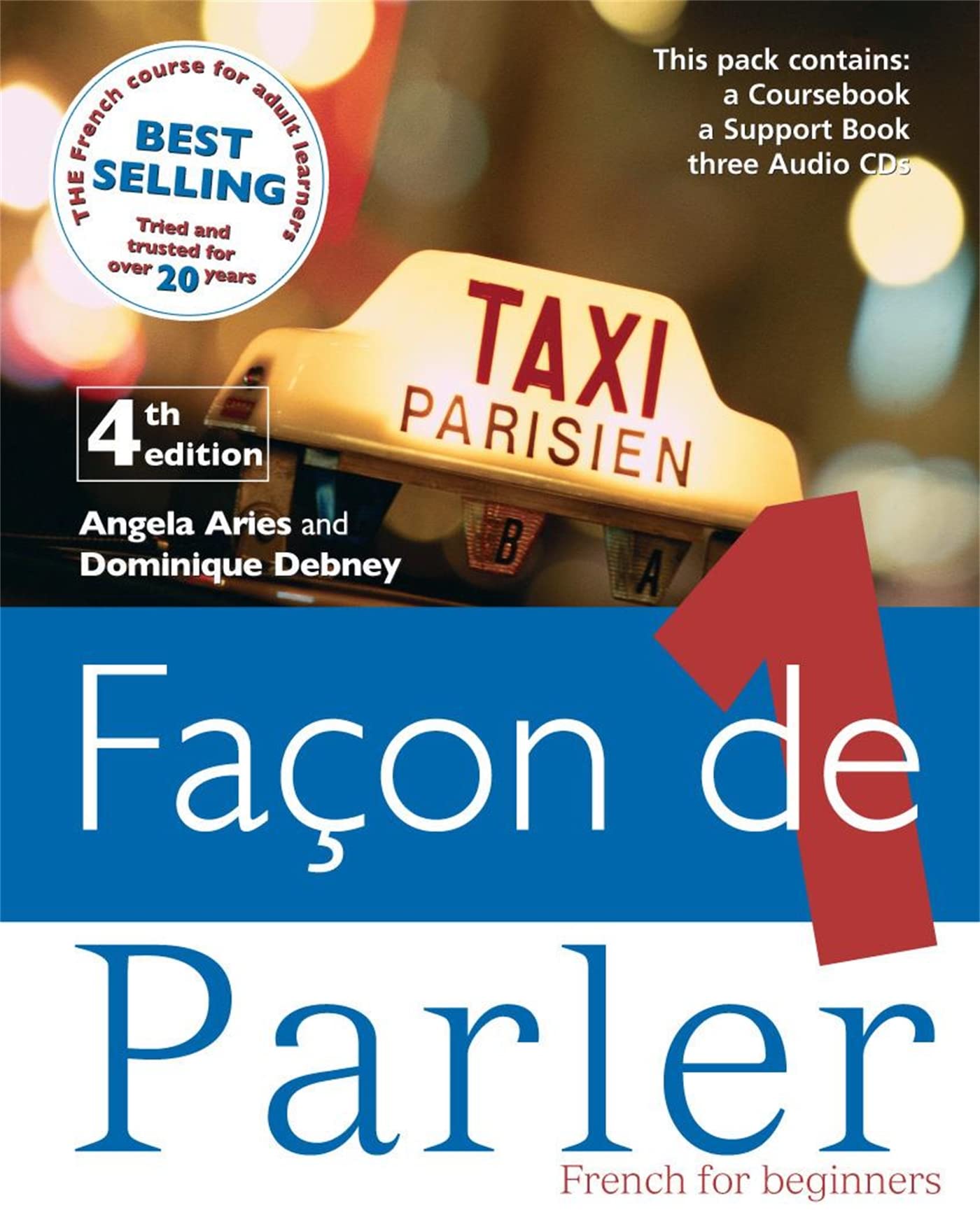 Facon de Parler 1 French for Beginners: CD Complete Pack 4ED book