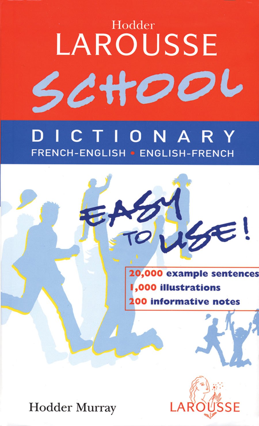 Hodder Larousse School French Dictionary book