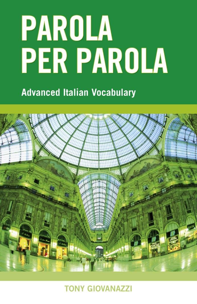Parola per Parola: Advanced Italian Vocabulary book