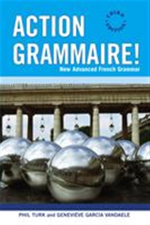 Action Grammaire!: New Advanced French Grammar Foreign Languages ​​& Dictionaries