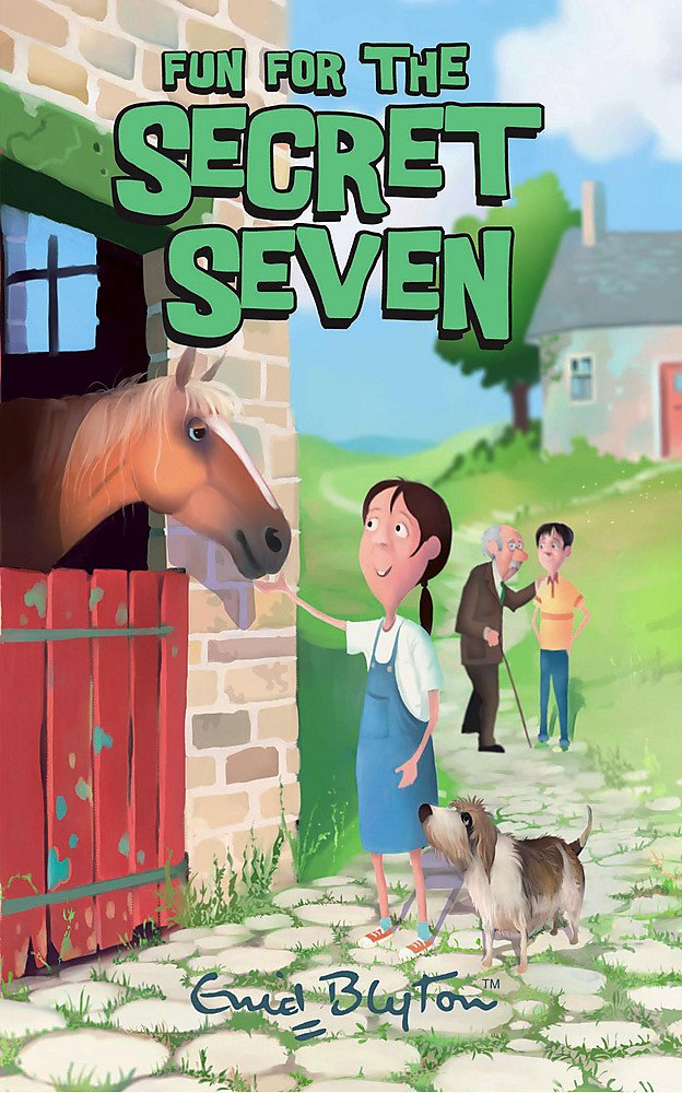 Fun For The Secret Seven: Book 15 Novels & Short Stories