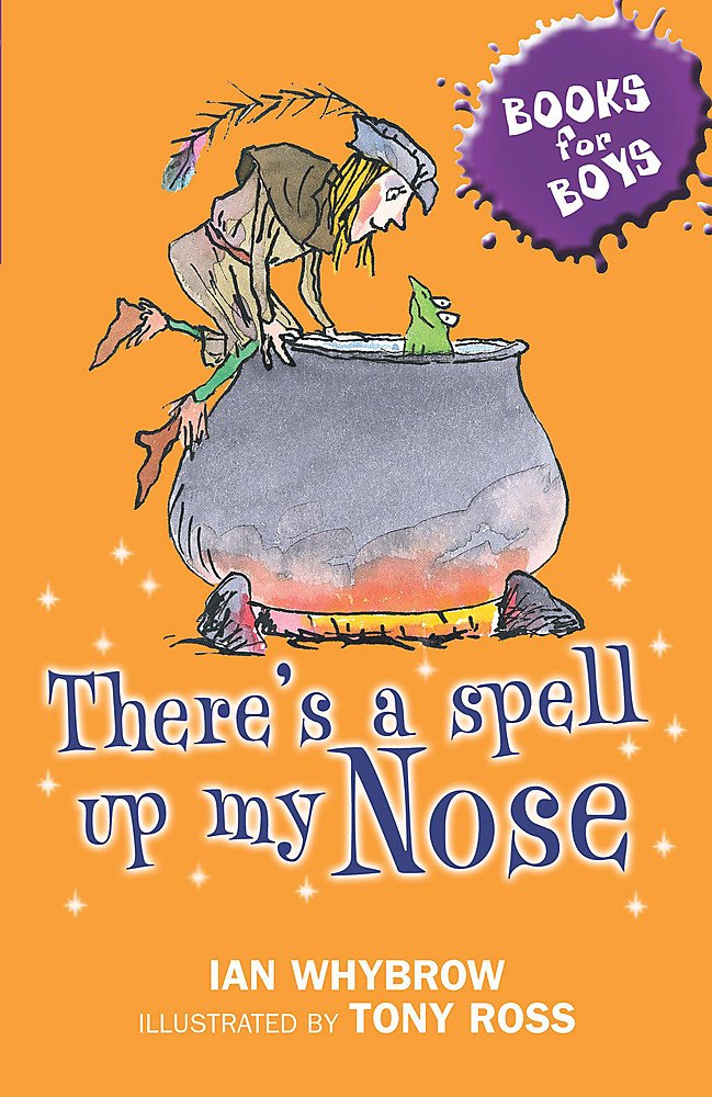 There's A Spell Up My Nose: Book 3 (Books for Boys) Fairy Tales & Legends