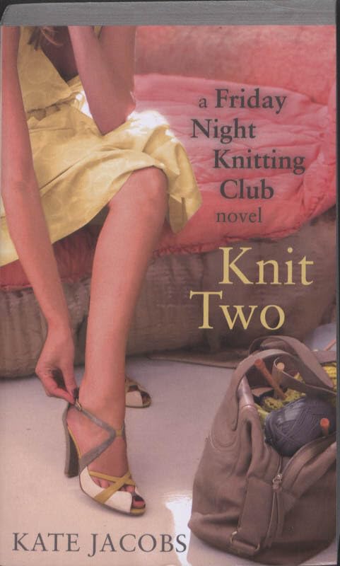 Knit Two: A Friday Night Knitting Club Novel Contemporary literature