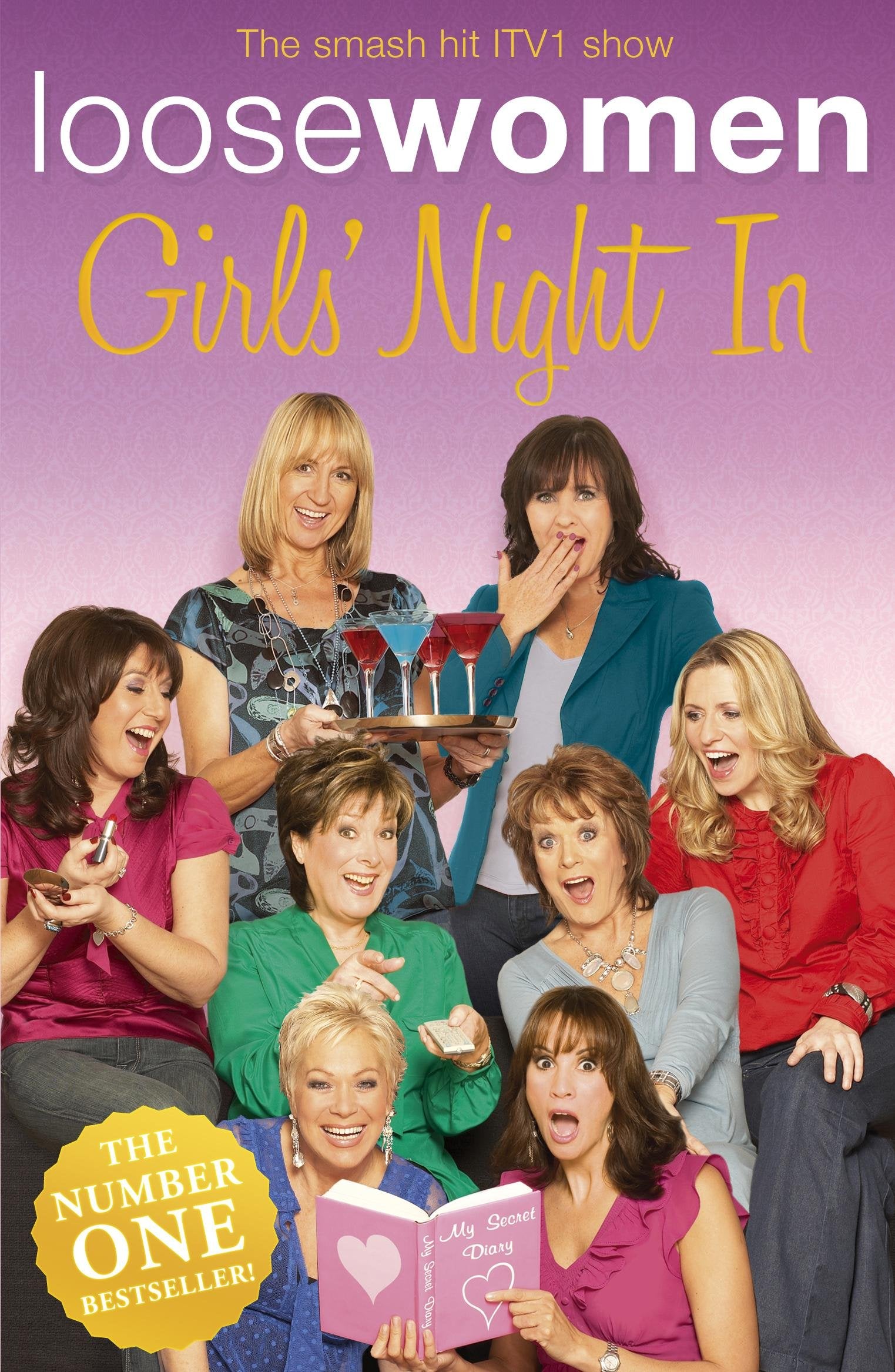 Loose Women Girl's Night in: Heartfelt Advice, Inspired Innuendo and Toe-curling Confessions book
