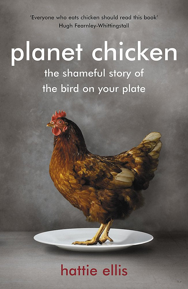 Planet Chicken: The Shameful Story of the Bird on your Plate Business, Finance & Career