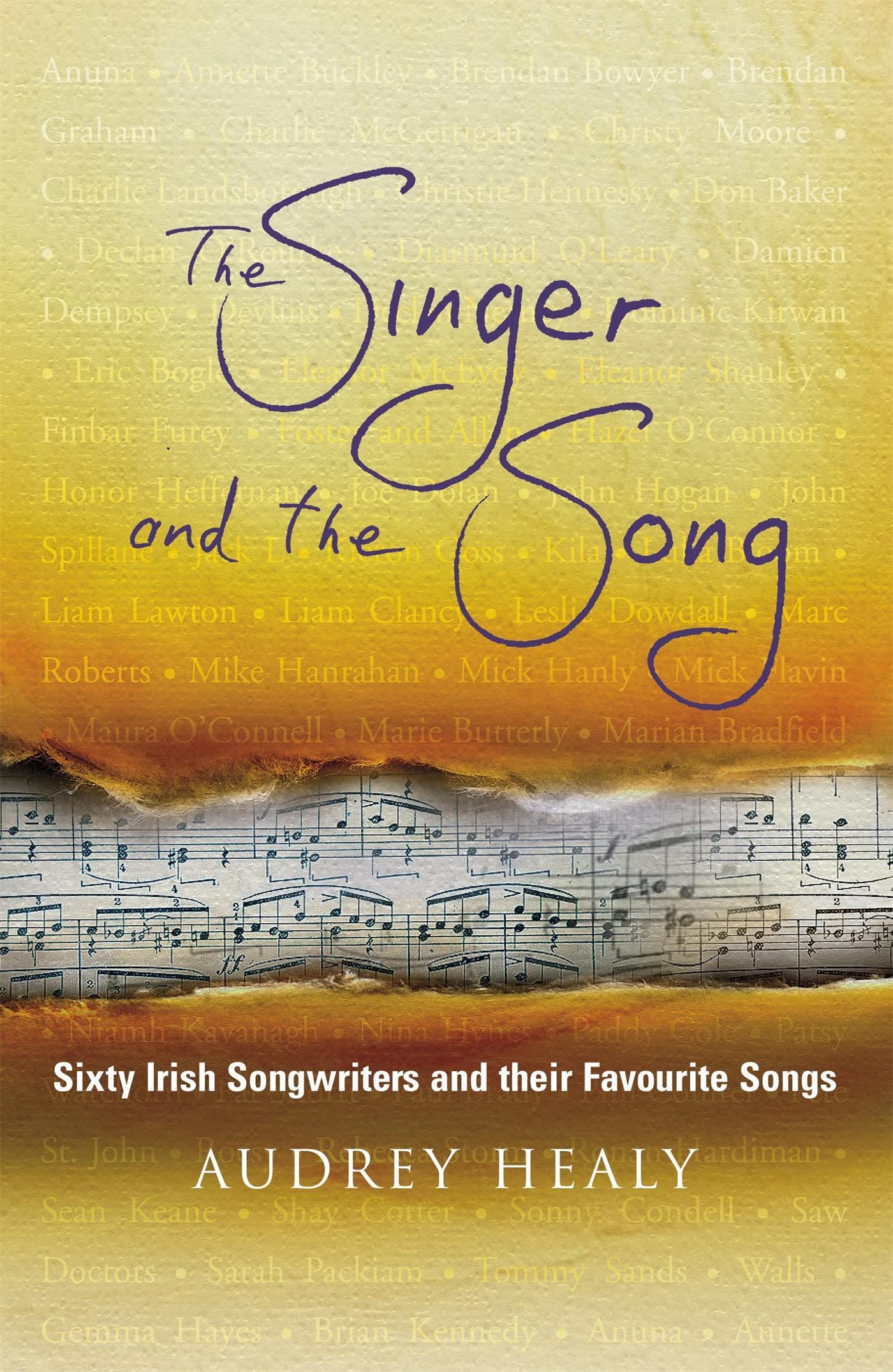 The Singer and the Song: Sixty Irish Songwriters and their Favourite Songs book