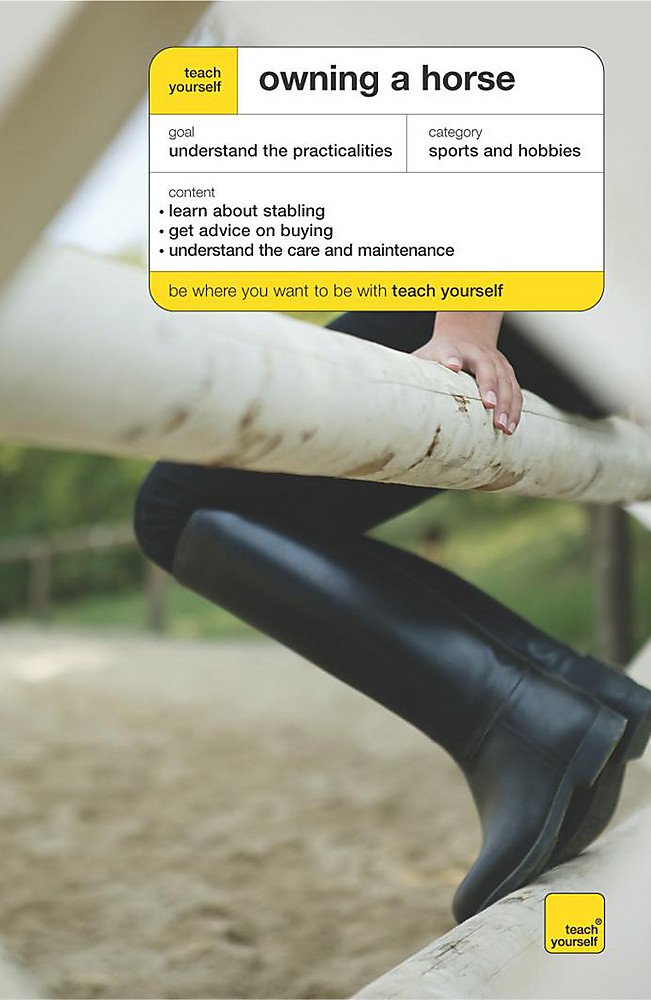 Teach Yourself Owning A Horse (TYG) book