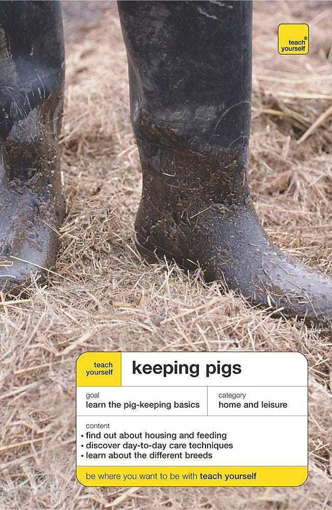 Teach Yourself Keeping Pigs (Teach Yourself - General) Natural Sciences
