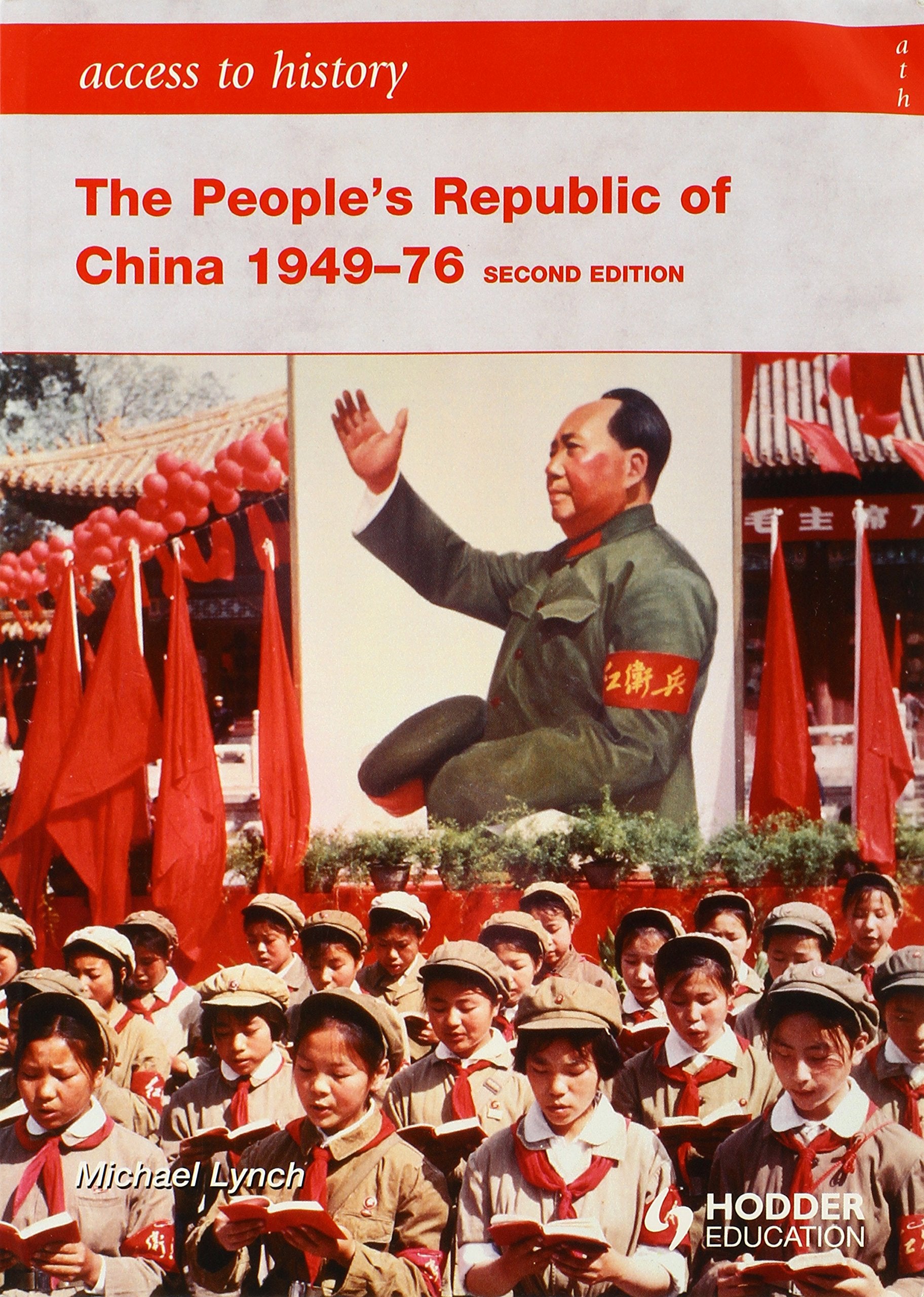 Access To History: The People's Republic of China 1949-76 2nd Edition Education & Training