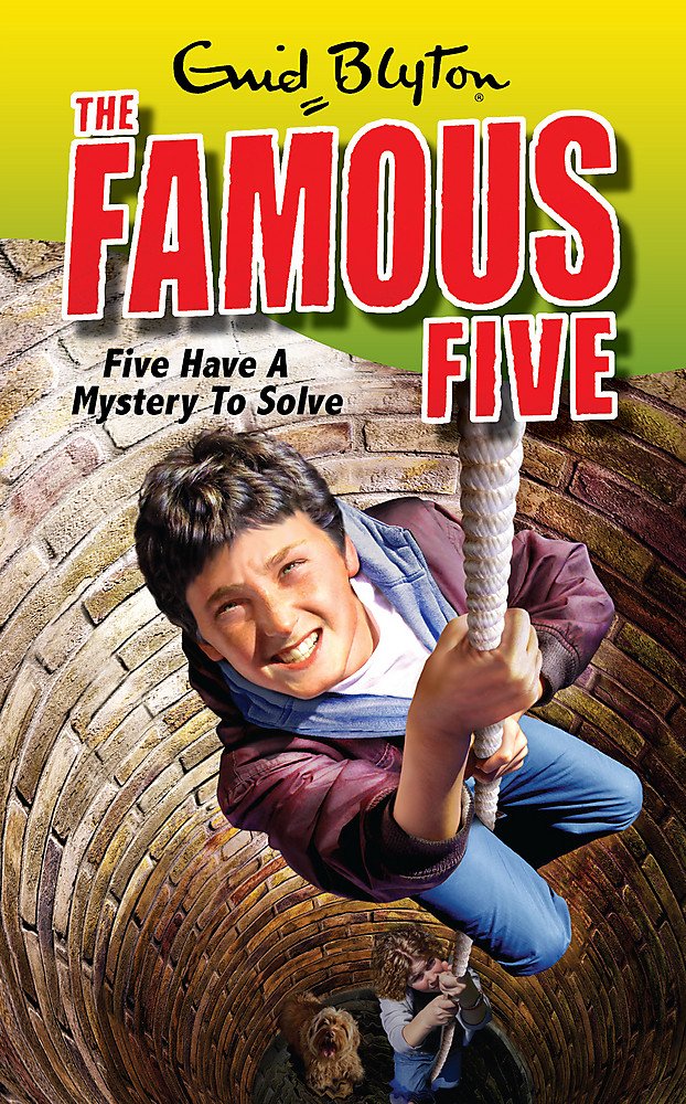 The Famous Five 20. Five Have a Mystery to Solve Novels & Short Stories