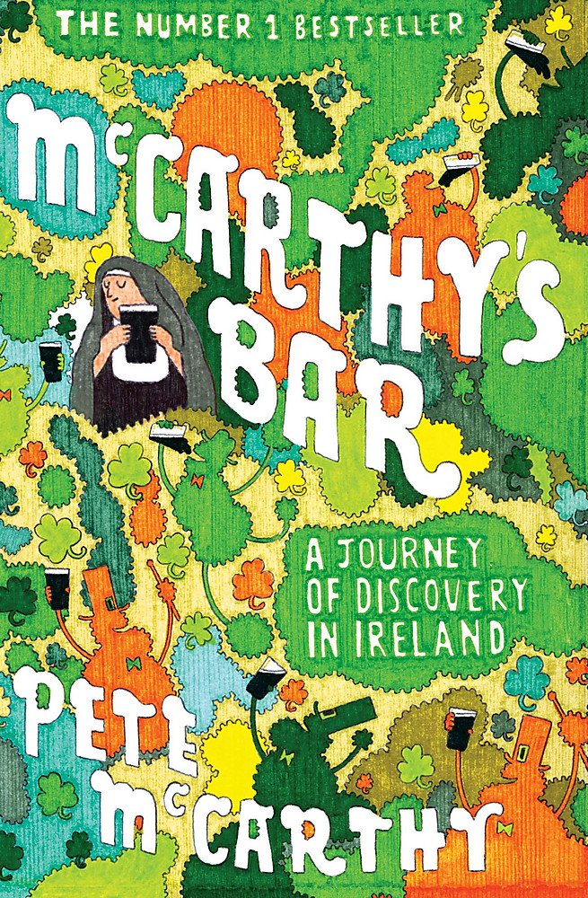 McCarthy's Bar: A Journey of Discovery in Ireland (The Hungry Student) Travel