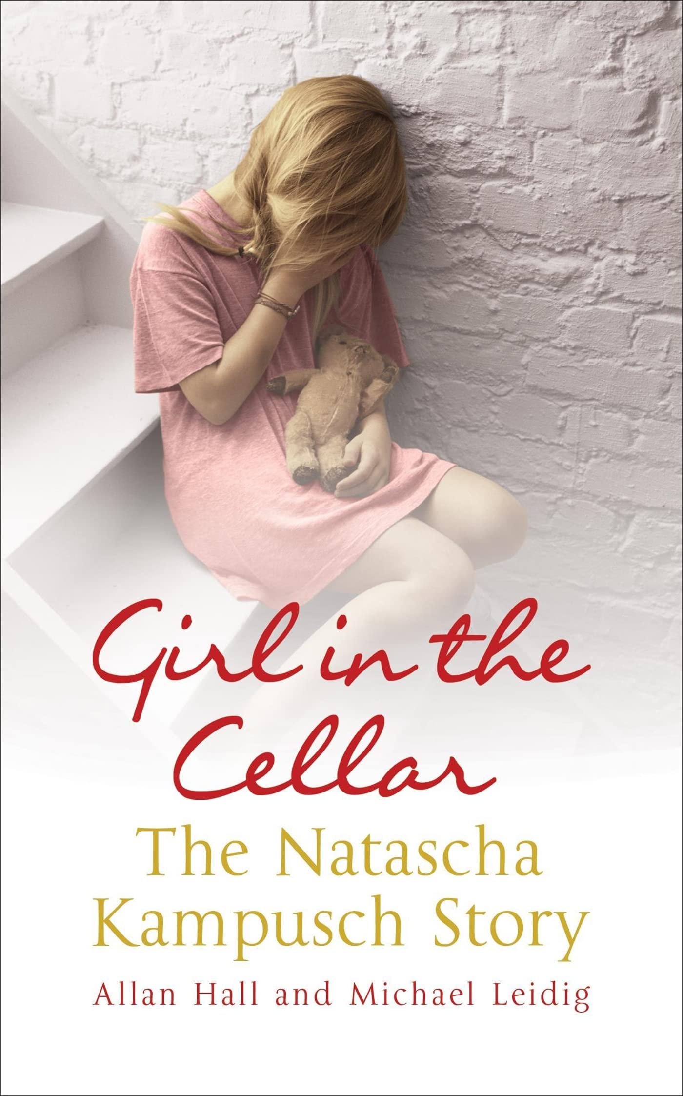 Girl in the Cellar - The Natascha Kampusch Story book