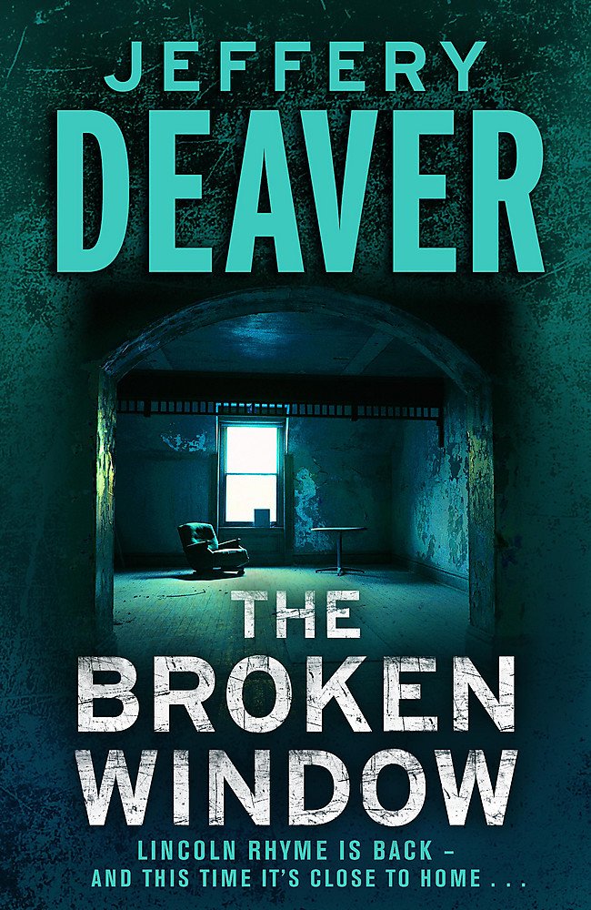 The Broken Window: Lincoln Rhyme Book 8 Contemporary literature